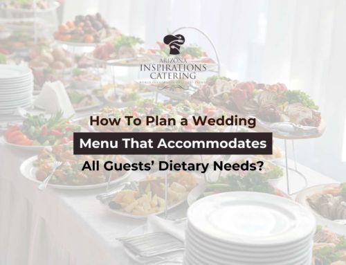 How To Plan a Wedding Menu That Accommodates All Guests’ Dietary Needs?